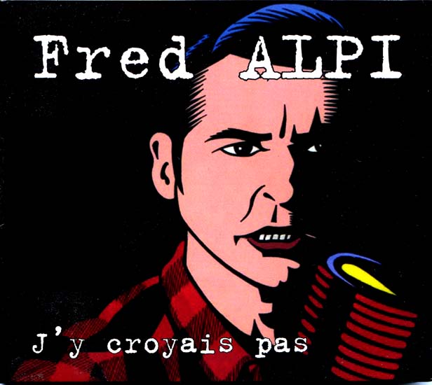 Pochette CD Fred Alpi "J'y croyais pas"